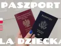 Jak wyrobić paszport dla dziecka - krok po kroku, uniknij błędów