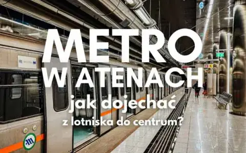 Ateny: Jak dojechać z lotniska do centrum bez zbędnych kłopotów